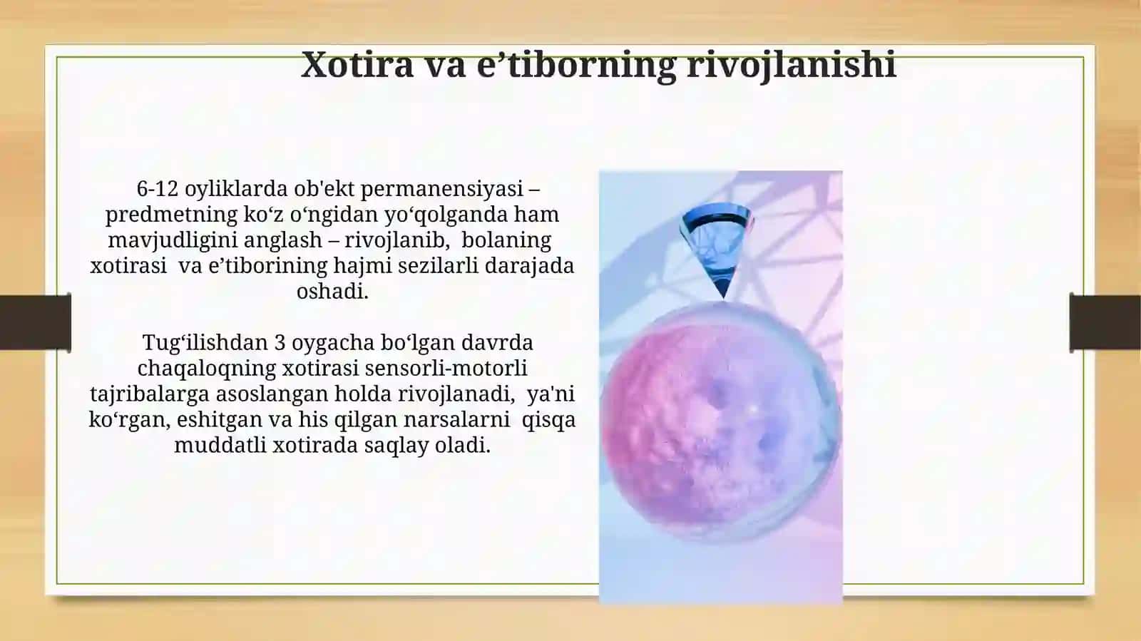 Ontogonezni ilk bosqichlarida psixik rivojlanishning xususiyatlari 4