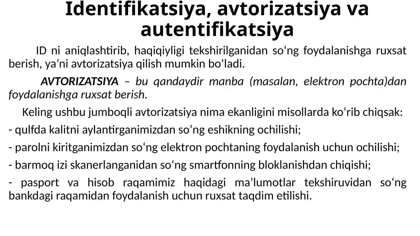 MARUZAIdentifikatsiya, avtorizatsiya va autentifikatsiya 4