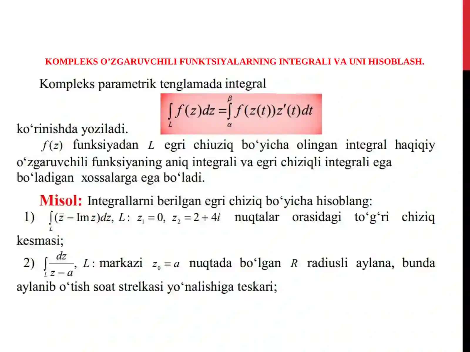 KOMPLEKS O’ZGARUVCHILI FUNKSIYALARNING INTEGRALI VA UNI HISOBLASH 4