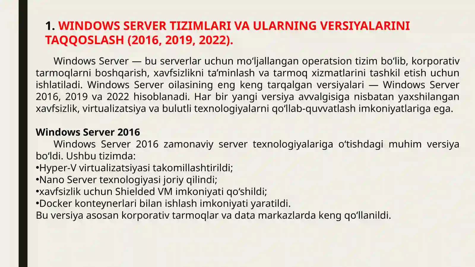 Tarmoq operatsion tizimlari (Windows Server OT oilasi misolida). Windows Server OT talqinlarining funksional imkoniyatlari. 4