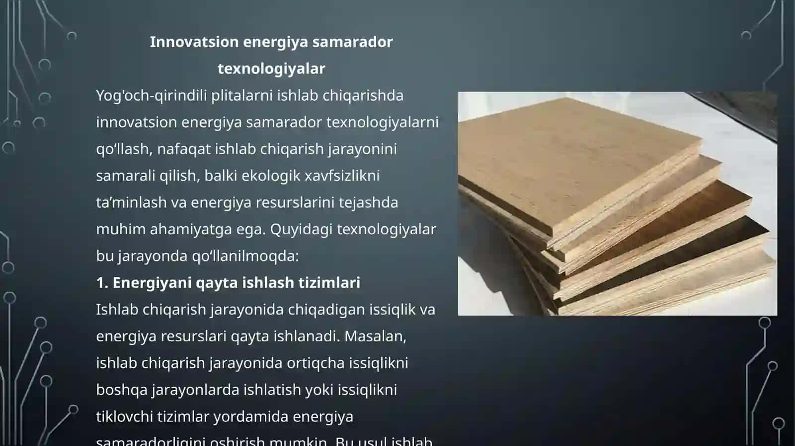 Yog'och-qirindili plitalarni ishlab innovatsion energiya samarador texnologiyalarni qo'llash 4