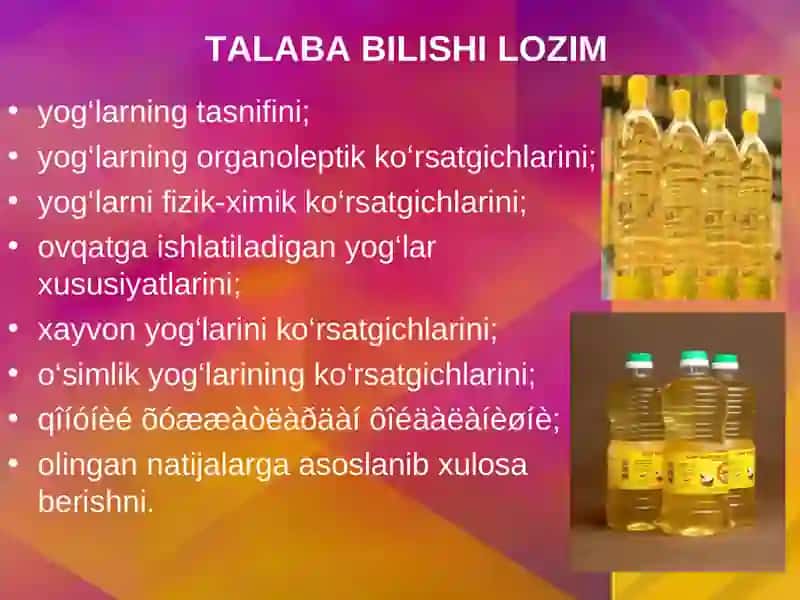 YOG‘LARNING OZUQAVIY VA BIOLOGIK QIYMATI. YOG‘NING SANITARIYA-GIGIENIK  EKSPERTIZASI 4