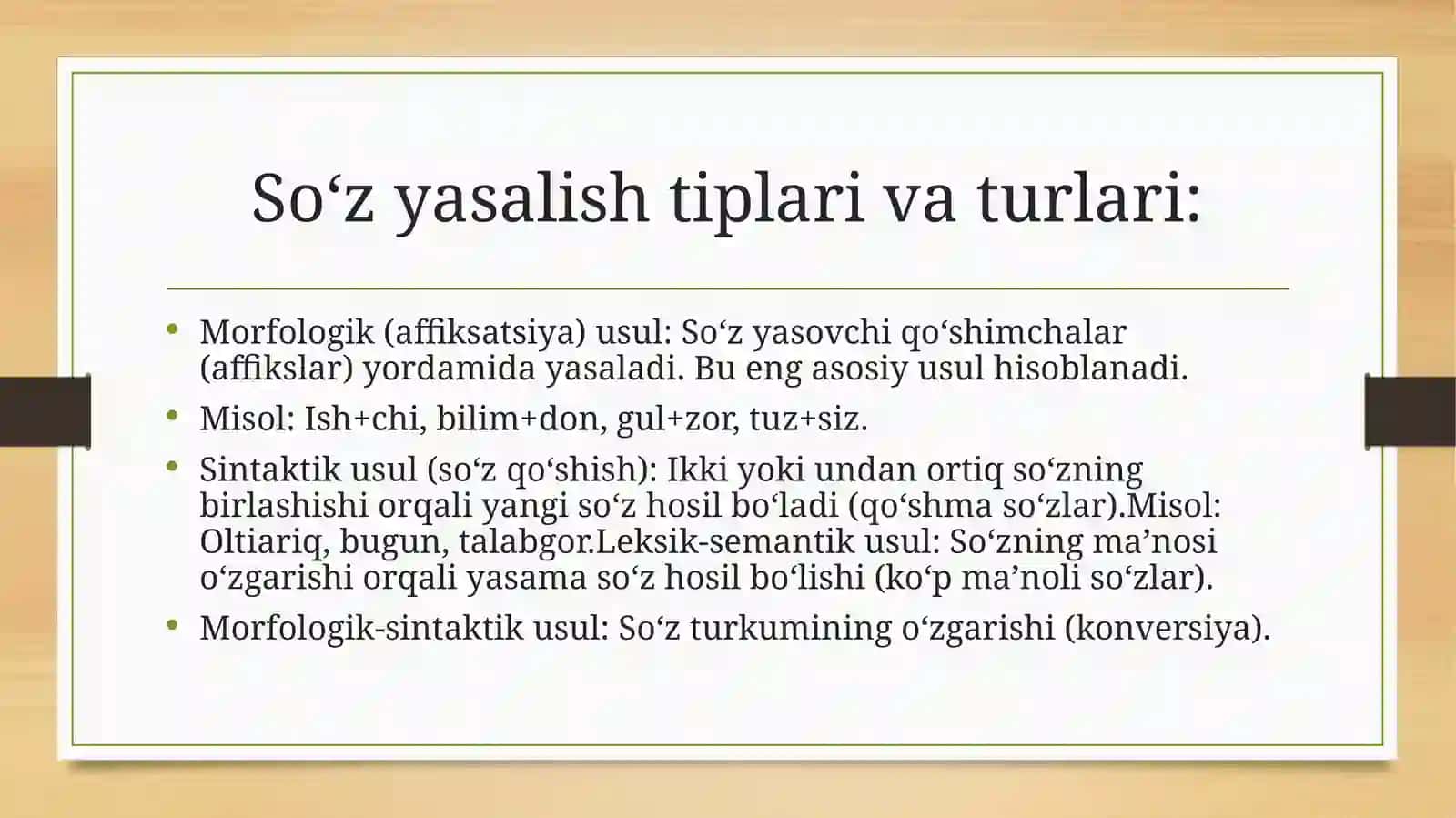 Soʻzyasalishi.Yasamasoʻzlarningxususiyatlari,tiplarivaturlari 4