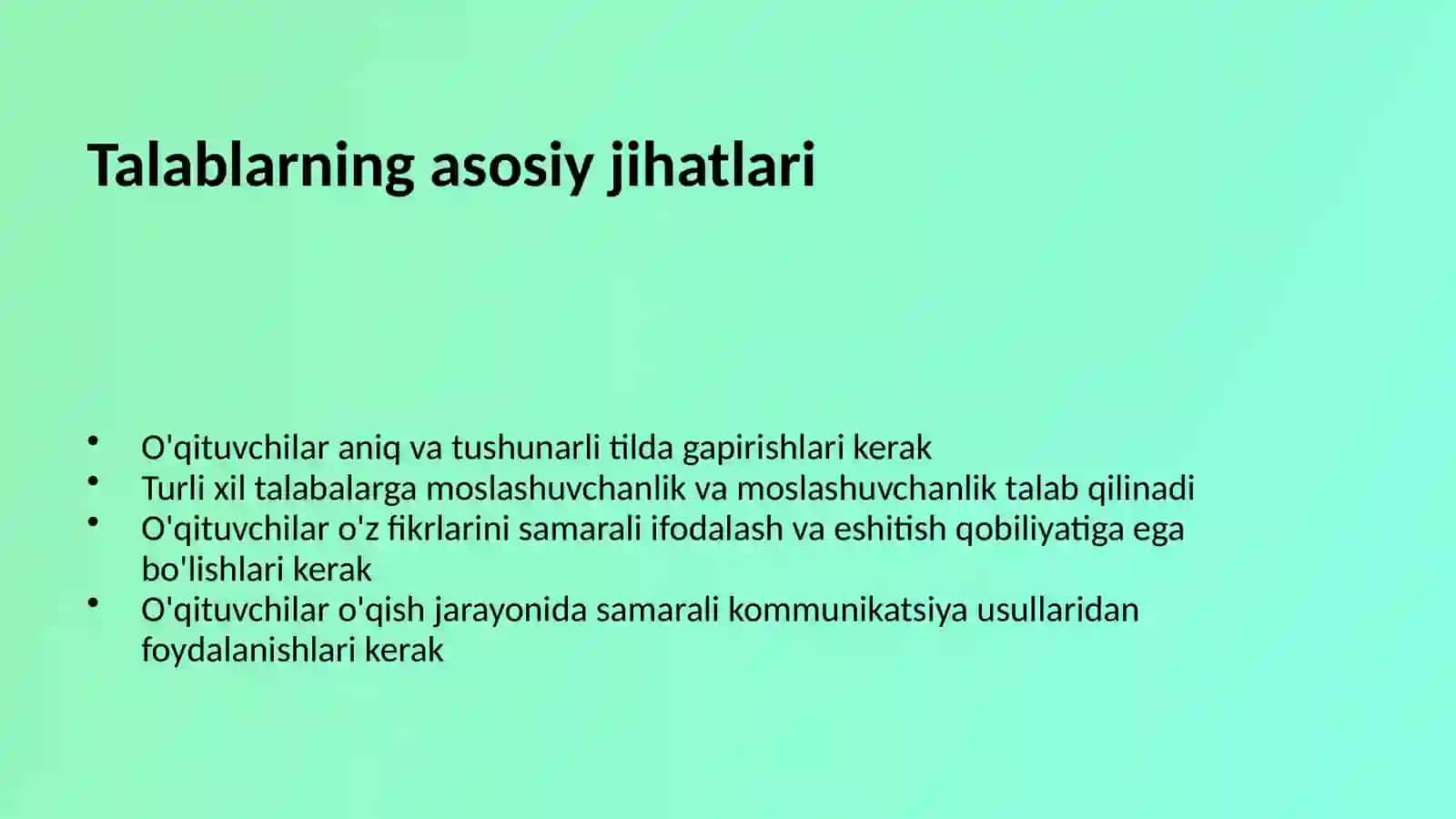 O'qituvchining kommunikativ qobilyatini rivojlantirishga qo'yiladigan talablar 4