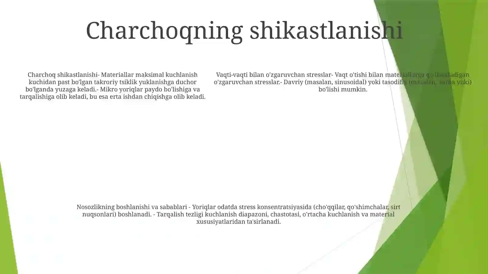 Vaqt BoʻYicha Davriy OʻZgaruvchan Kuchlanishlarda Materiallarining Mustahkamligi, Toliqish Yemirlish Va Uning Sabablari KuchlanishlarSimlariningTurlari 4