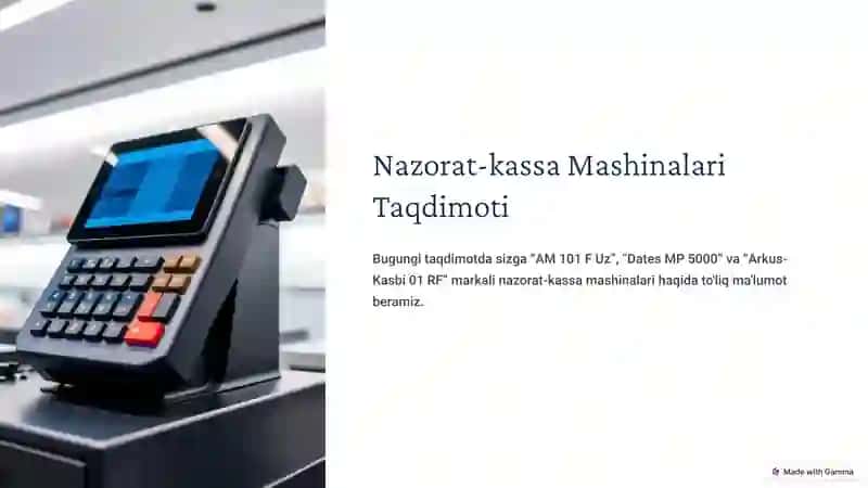 “AM 101 F Uz”, “Dates MP 5000” va «Arkus-Kasbi 01 RF » markali nazorat-kassa  mashinalari. 4