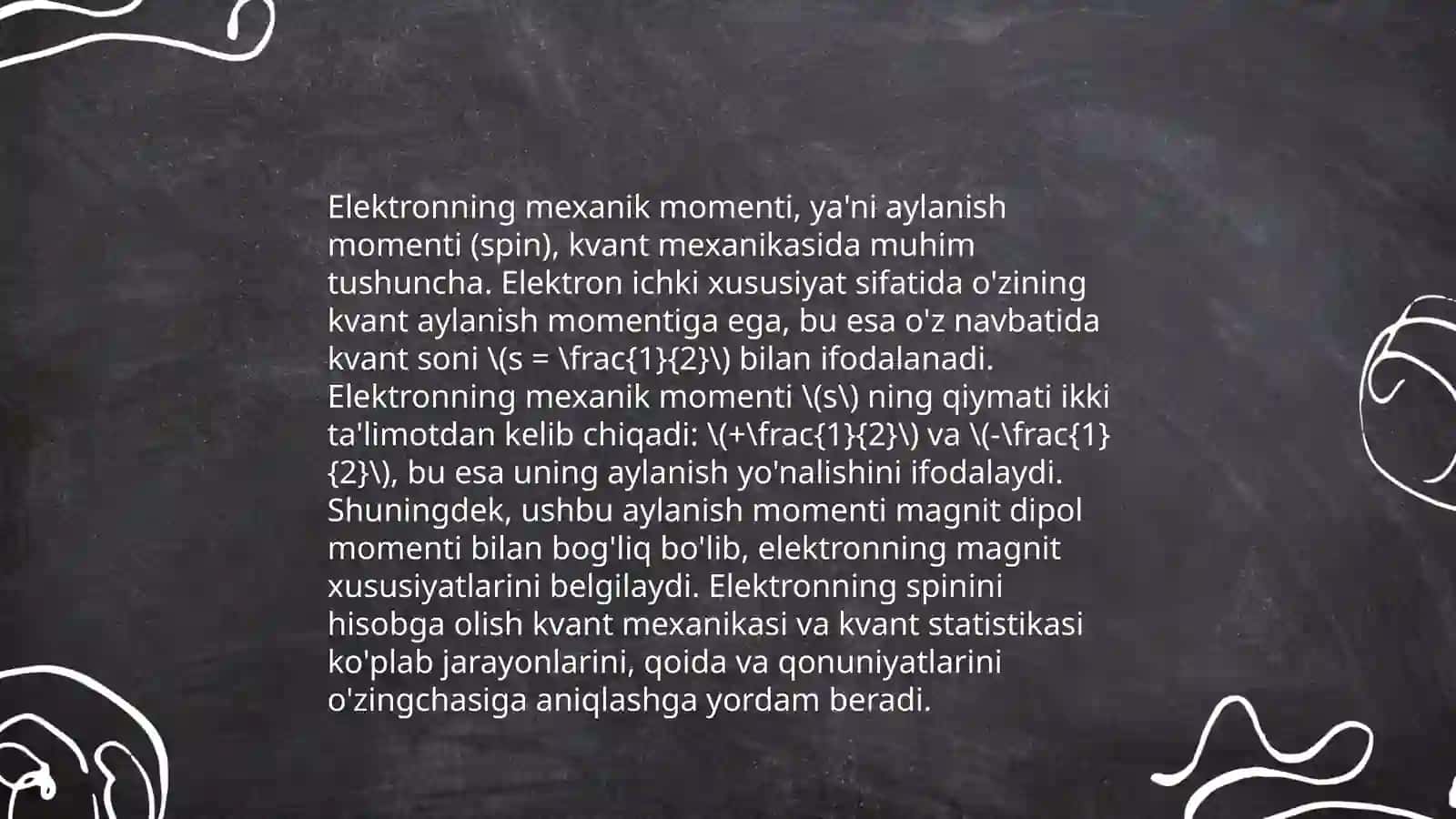 Elektronning magnit va mexanikaviy momentlari 4