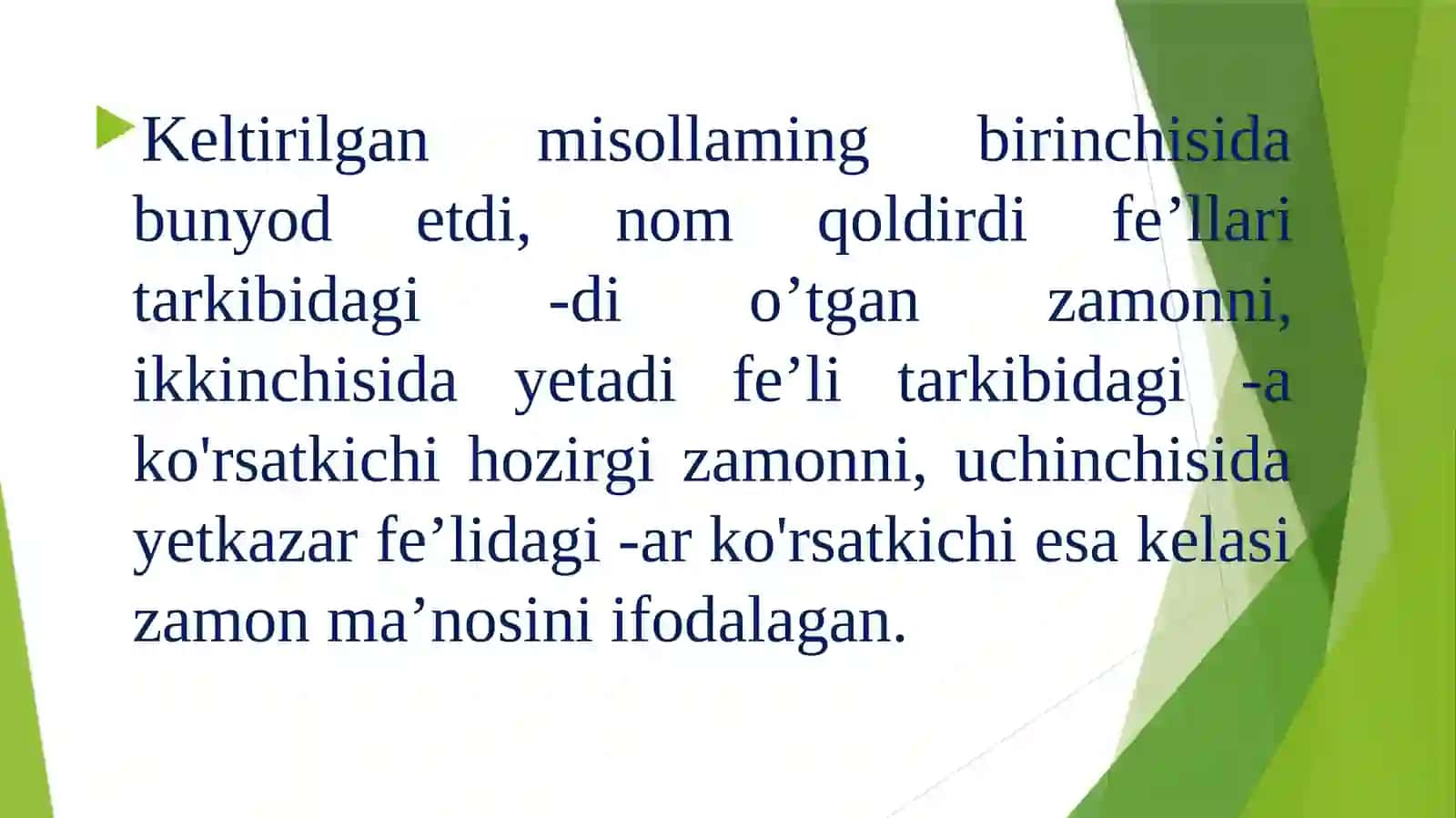 7-ma’ruza. Fe’l zamonlari 4