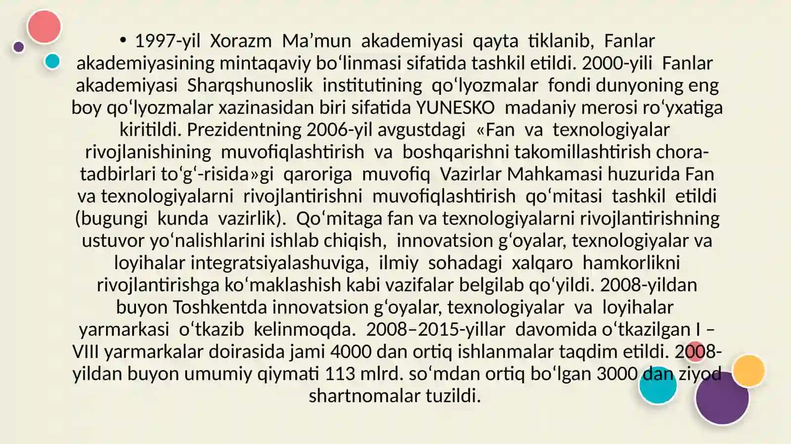 Mustaqillikyillaridailm-fanningrivojlanishi.Yangijamiyatqurishdata'limvatarbiyaningòrnivaroli 4