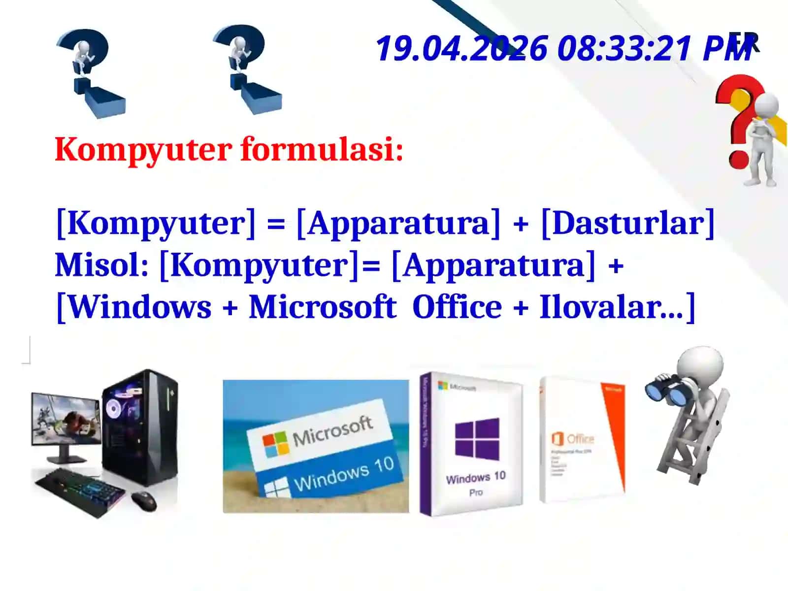 "AXBOROT JARAYONLARI, KOMPYUTERNING TEXNIK VA DASTURIY TA’MINOTI" 4