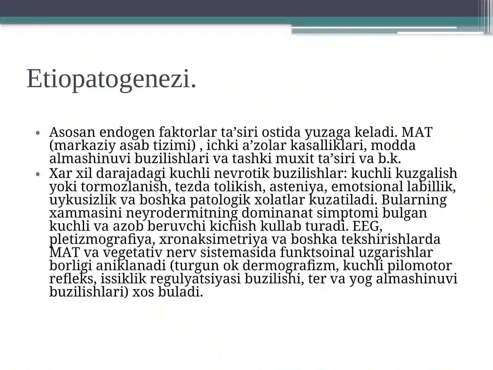 NEYRODERMIT, BOLALAR QICHIMASI,ESHAKEMI, PIGMENTLI ESHAKEM 4