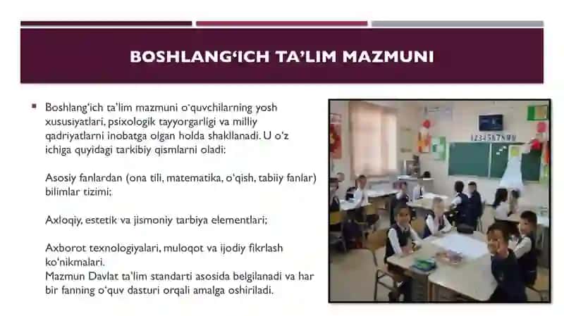 Boshlang‘ich ta’lim mazmuni va mohiyati. Boshlang‘ich sinflarda ta’lim tamoyillari va qonuniyatlari 4