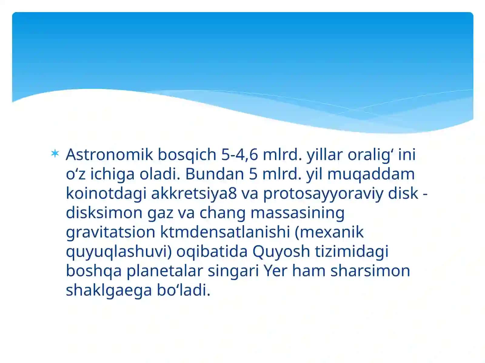 Yerning paydobo’lishi va taraqqiyot bosqichlari 4