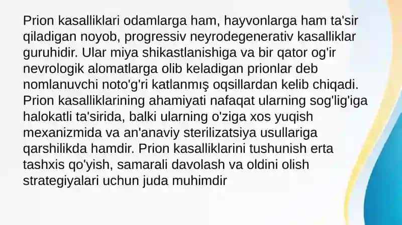 Prionlar haqida tushuncha,kelib chiqishi prion kasalliklari,amaliyotda ahamiyati. Oziq muhitlar ,xromogen oziqli muhitlar, identifikasiyda qo’llanilishi 4