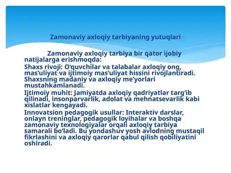 Zamonaviy axloqiy tarbiyaning yutuqlari va kamchiliklari 4