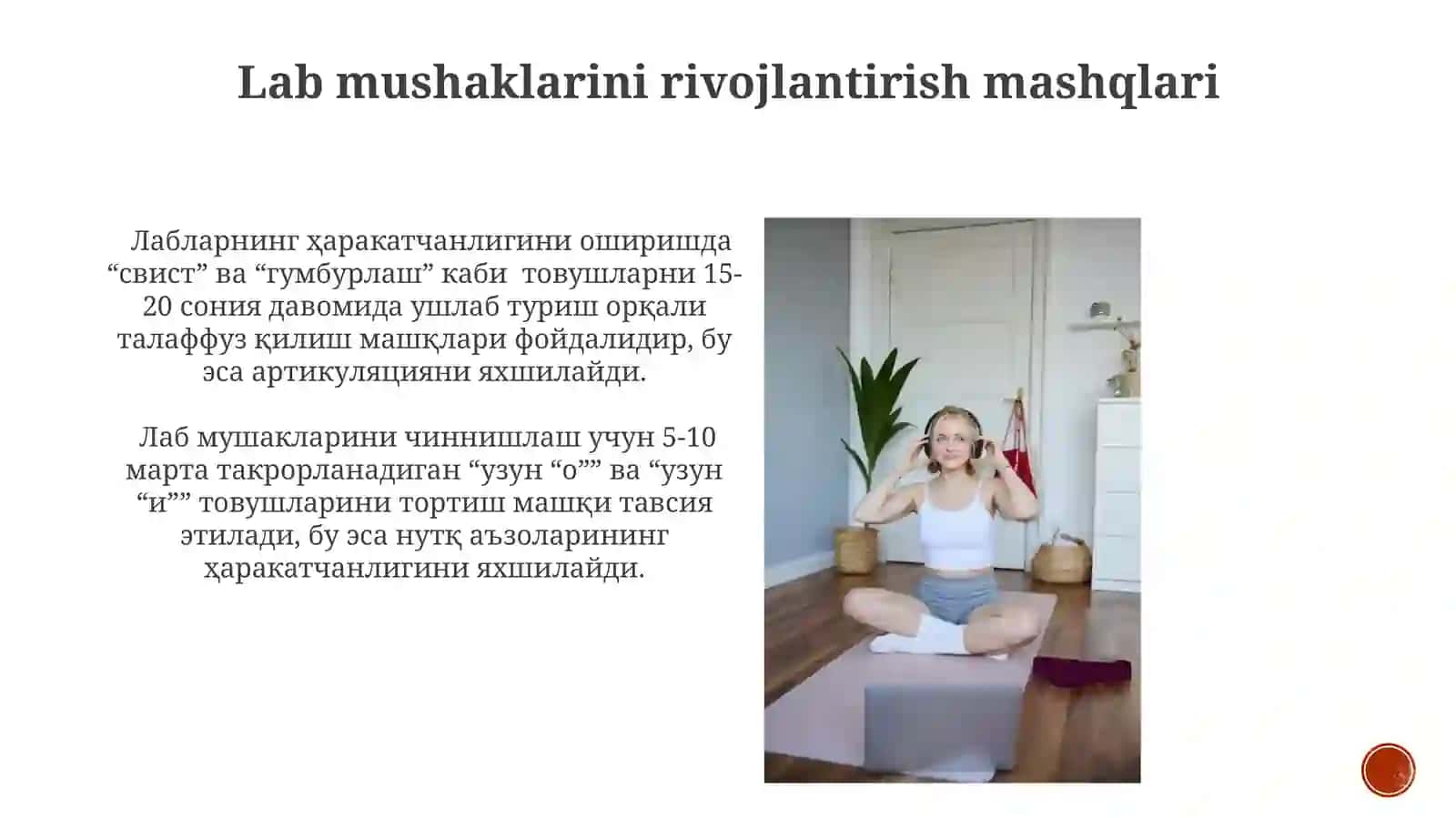 Artikulatsion gimnastika va hammaytuvushni pastdan o'kagatayyorlash uchun maxsus mashqlar 4