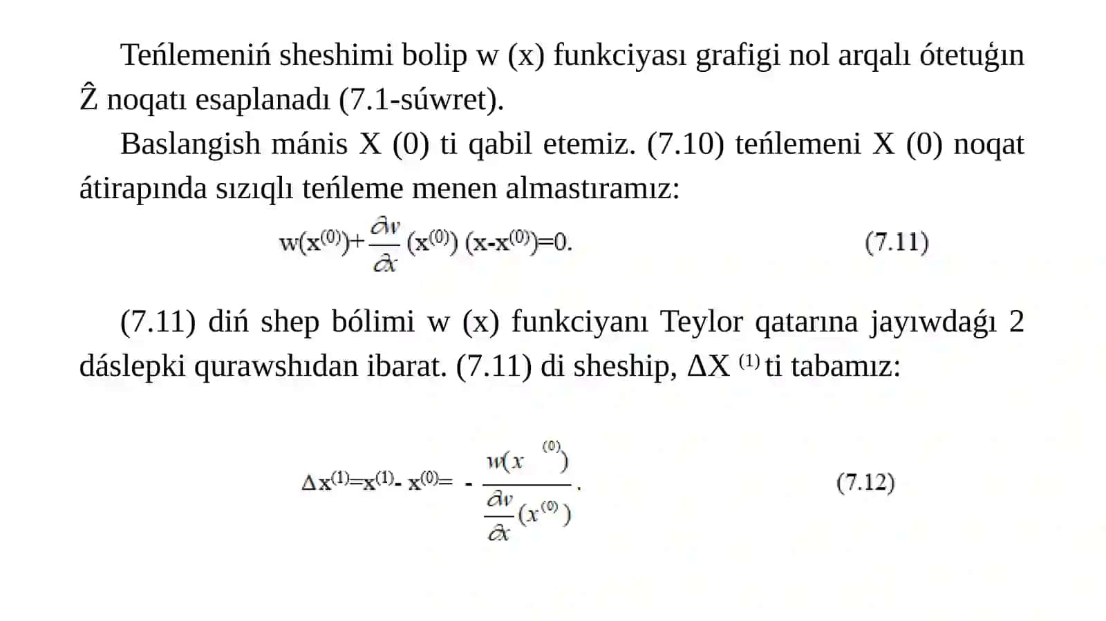 Iymek sızıqlı túyin kernewleri tenlemelerin Nyuton usılında sheshiw 4