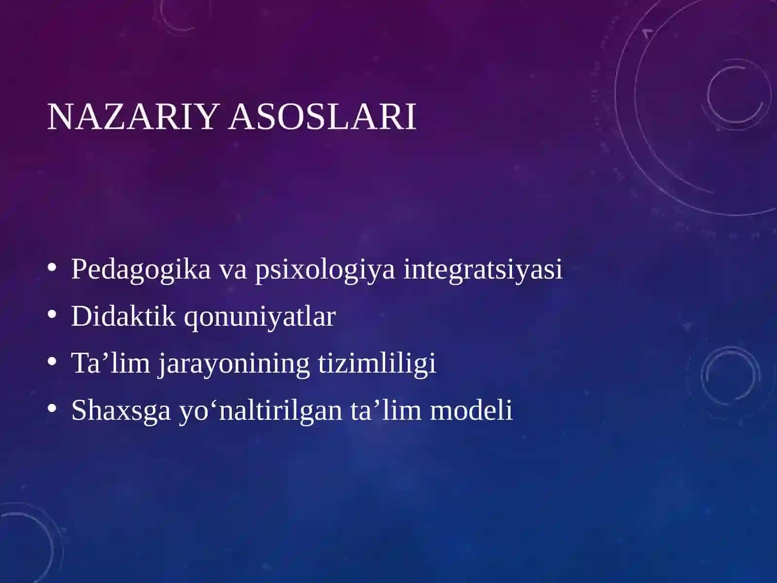 Pedagogik mahorat komponentleri, insonparvarlik, pedagogik bilimlar , pedagogik qobiliyatlar. 4