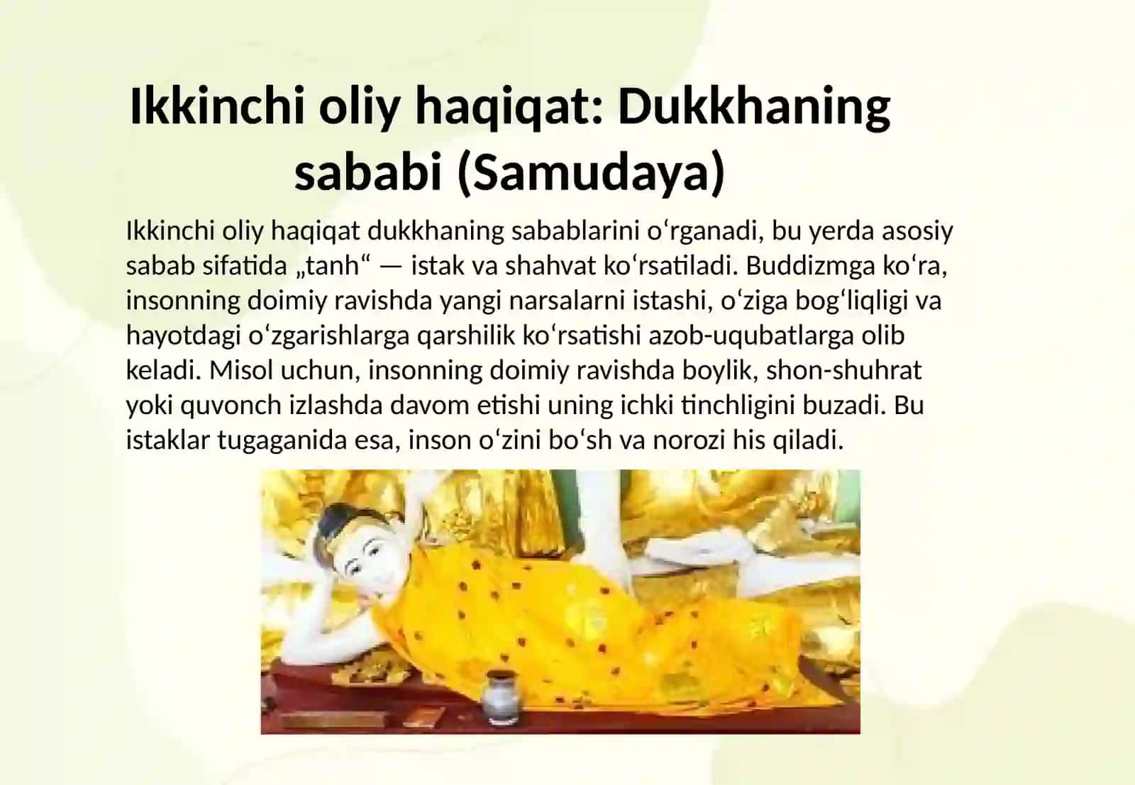 Buddizm ta’limotida to‘rt oliy haqiqat, nirvana haqidagi qarashlar 4