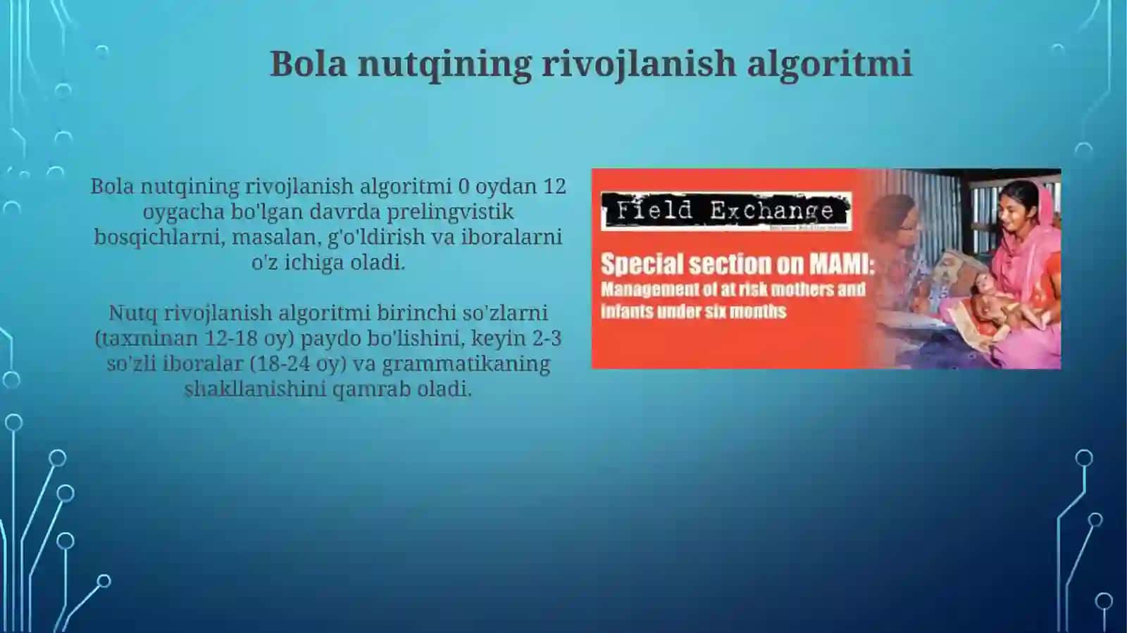 Logopedning oilaga maxsus nutq tartibini tashkil qilishi, bolada nutq rivojlanishining algoritmi 4