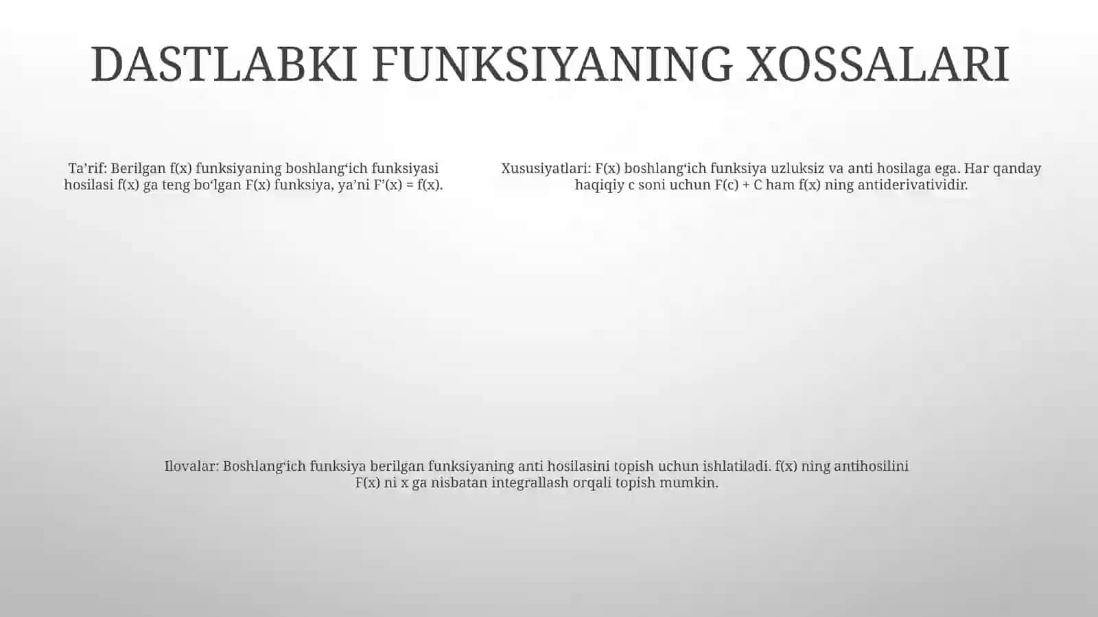 Boshlang'Ich Funksiya Va Aniqmas Integralning Ta’Rifi,Xossalari 4