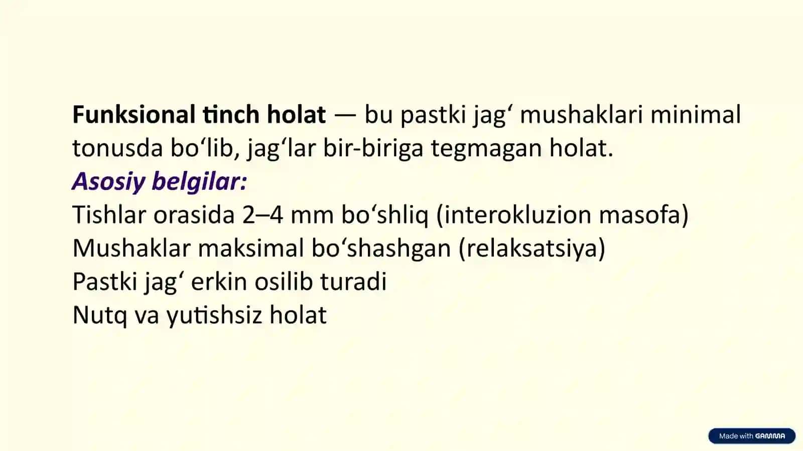 Funktsional tinch holat: stomatologiyada organning funktsional elementi 4