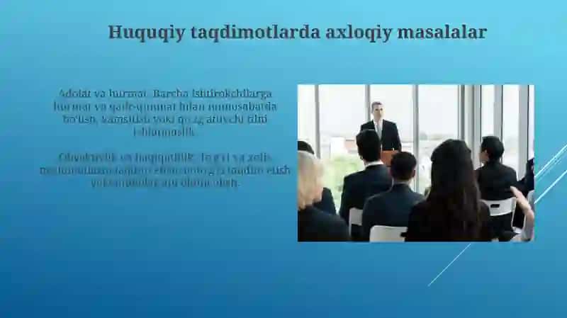 Huquqiy faoliyatda qo’llaniladigan ta’sirchan prezentatsiya 4