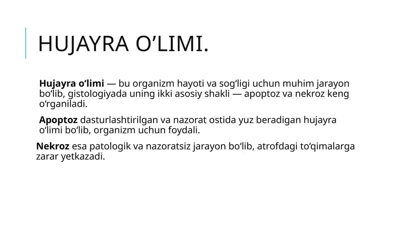 Hujayra patologiyasi va o'limi apoptoz va nekroz 4