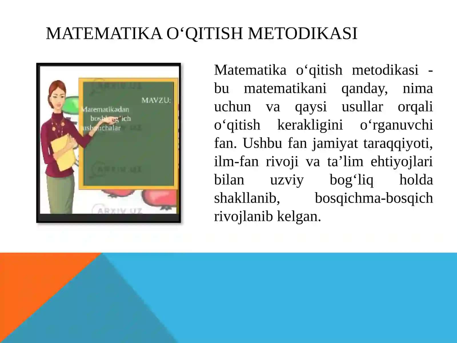 Matematika o‘qitish metodikasining taraqqiyoti tarixi va uning taraqqiyot bosqichlari 4