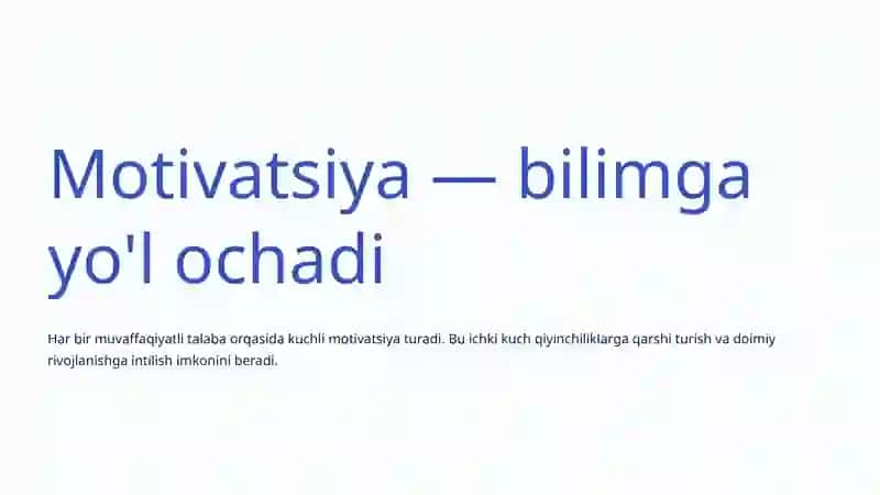 Bilish Faoliyatida Motivatsiya: Ichki Kuch va Muvaffaqiyat Kaliti 4