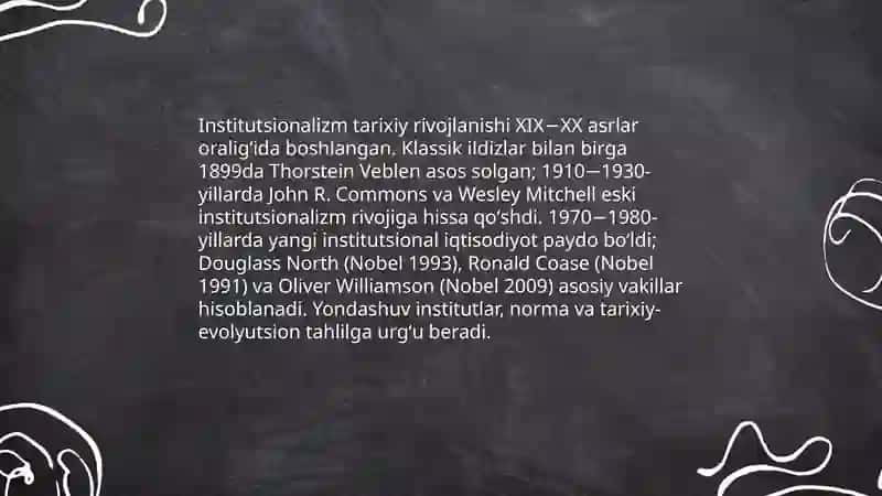 Institutsionalizm yoʻnalishining moxiyati va ahamiyati 4