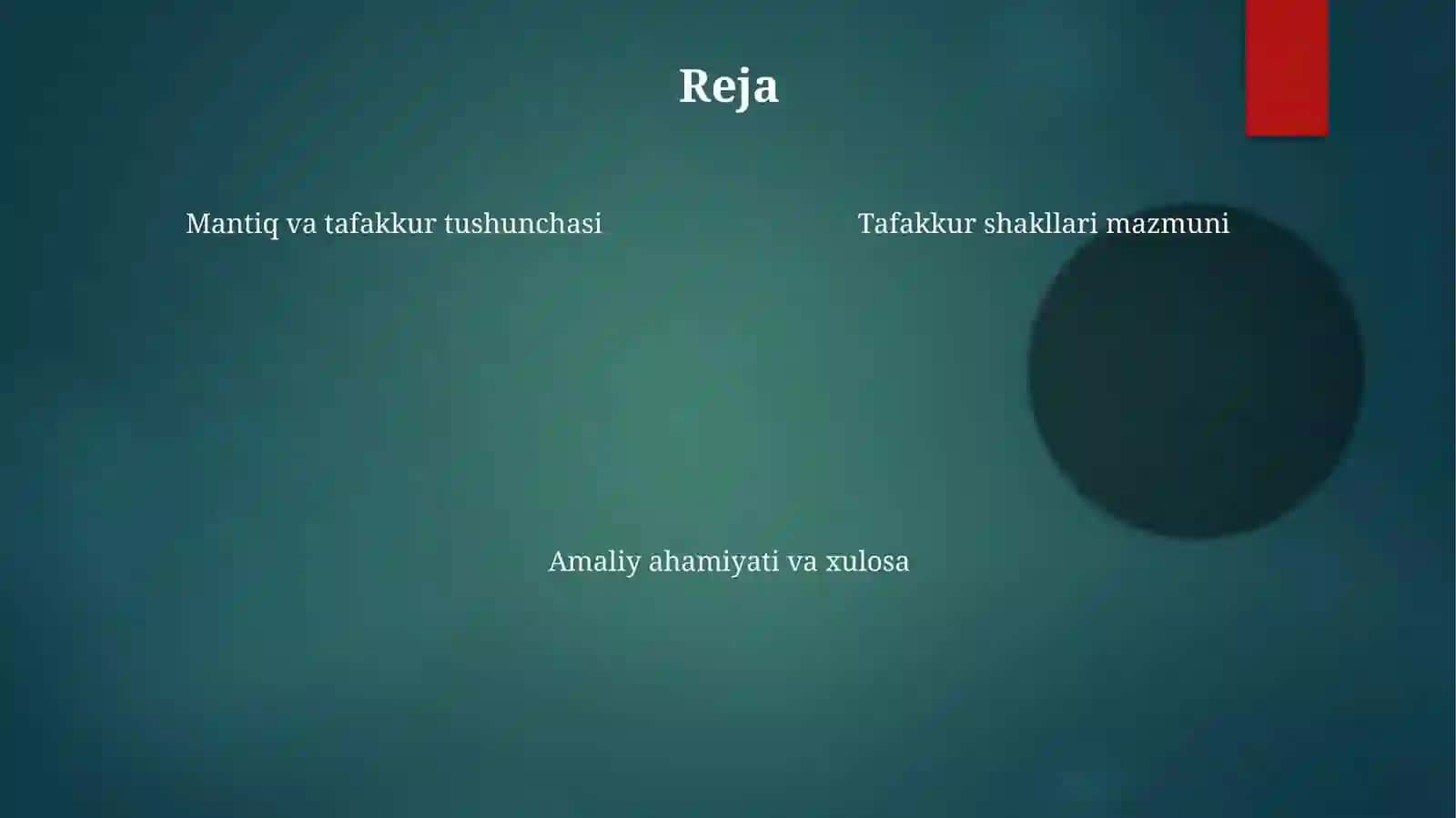Mantiq. Tafakkur shakllari: tushuncha, hukm, mulohaza 4