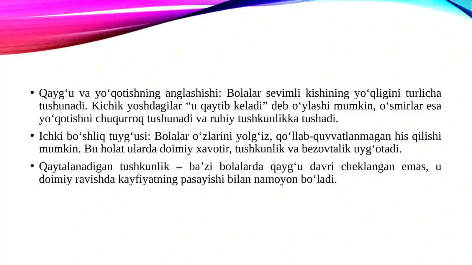 Bolalarda yaqin kishisini yo'qotgandan so'ng uchraydigan qiyinchiliklar 4