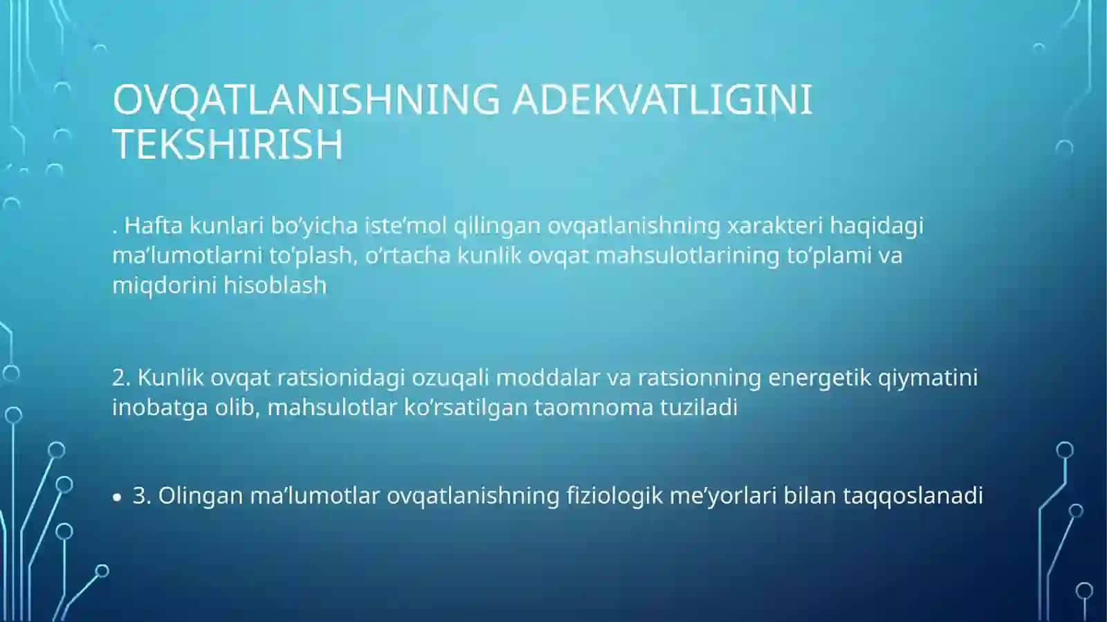 Shaxsiy Ovqatlanishning adekvatligini tekshirish 4