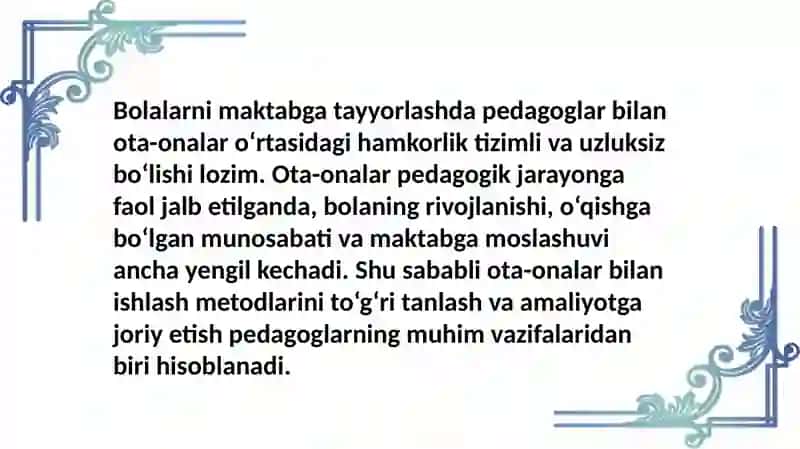 Bolalarni maktabga tayyorlashda ota - onalar bilan ishlash metodlari 4