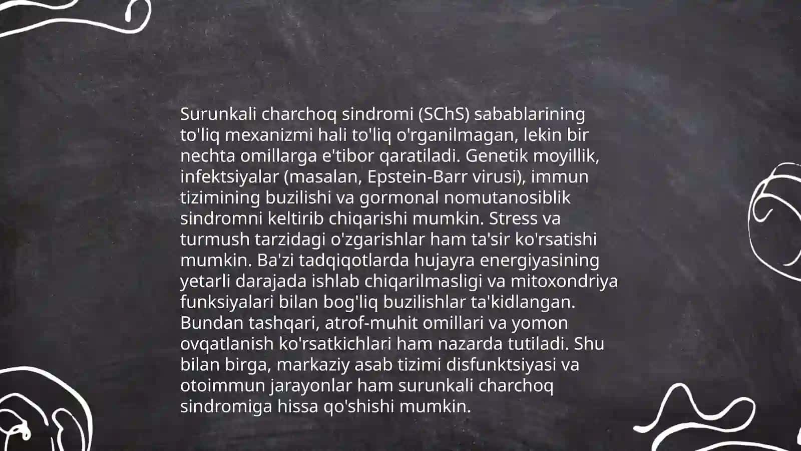 Surunkali charchoq sindromi:21asr kasalligi 4