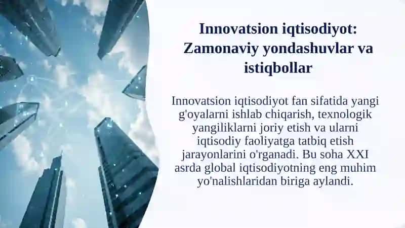 Innovatsion iqtisodiyot  fanining sub’yekti va ob’yekti. 4