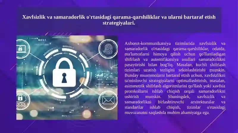 Axborot-kommunikatsiya tizimlarida ma’lumot uzatishda xavfsizlik va samaradorlik o’rtasidagi muvozanatni tahlil qilish 4