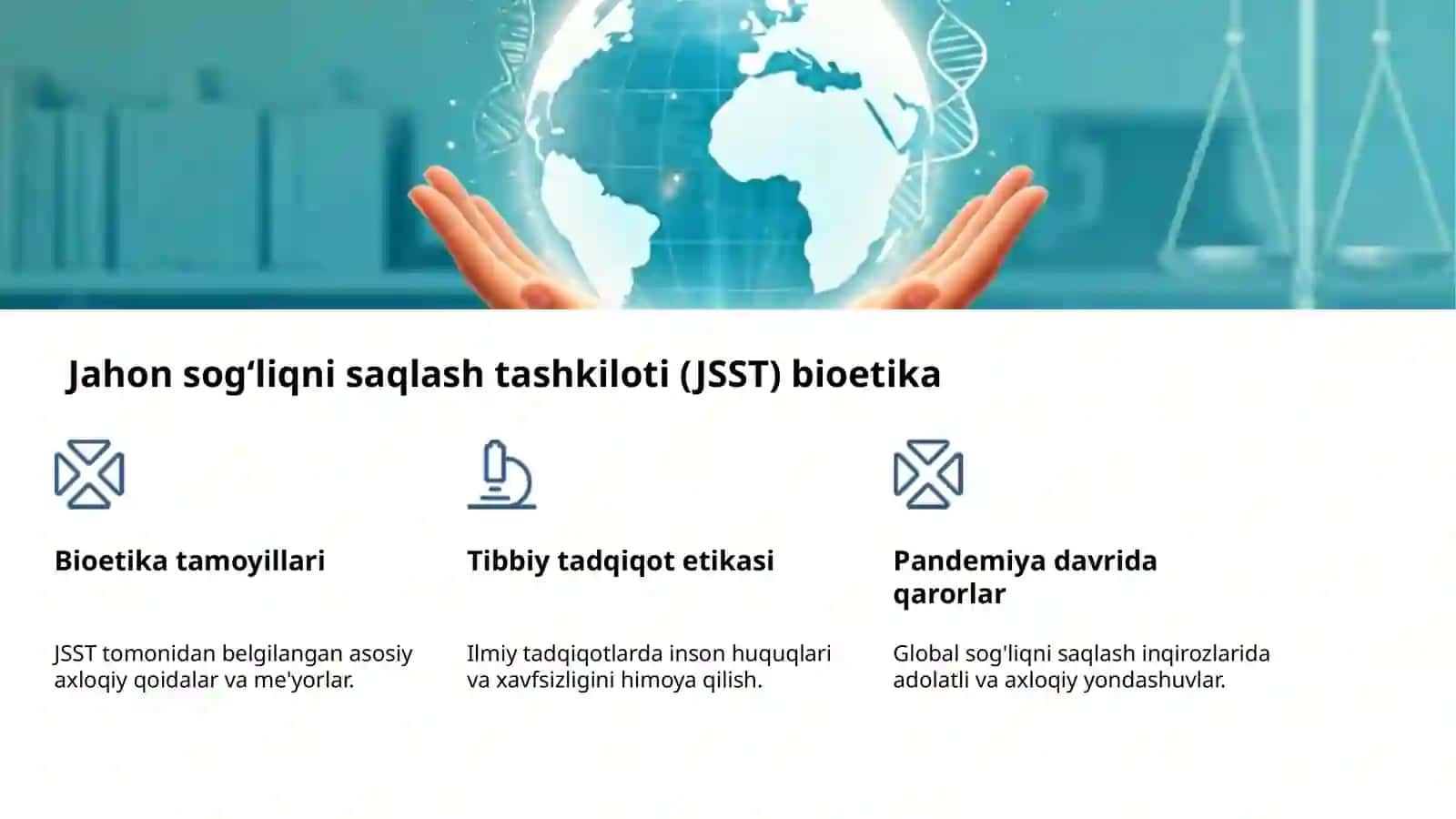 Bioetika: Xalqaro tashkilotlar va insoniyat 4