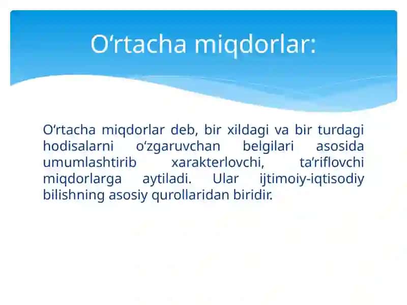 Statistik ko‘rsatkichlar. O‘rtacha miqdorlar. Variatsiya ko‘rsatkichlari 4