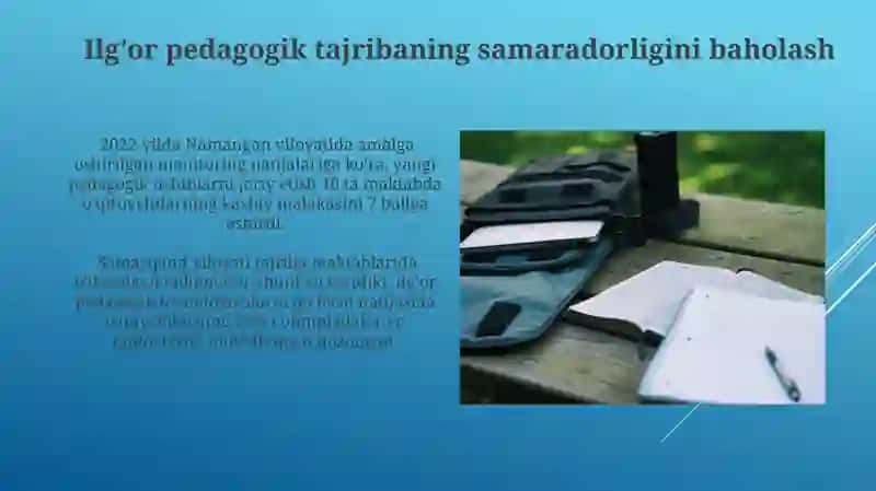 Ilg'or pedagogik tajribani shakllantirish òrganish umumlashtirish va ulardan foydalanish 4