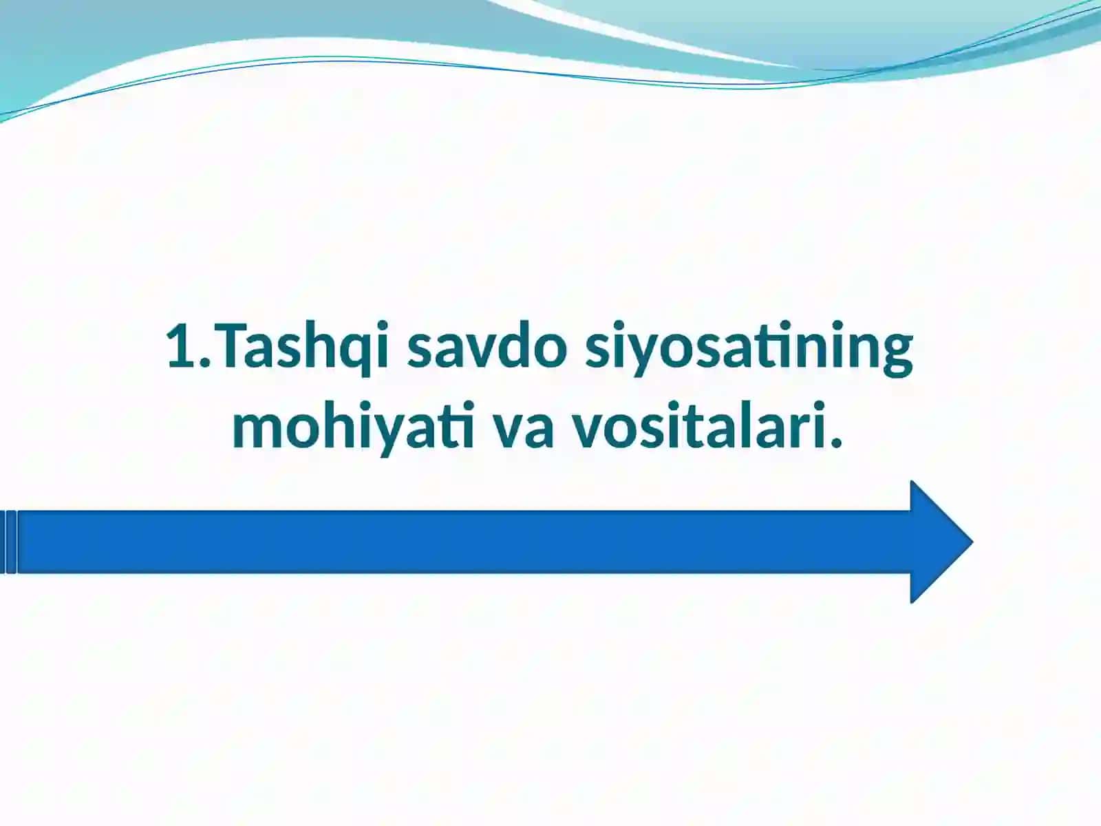 Tashqi savdo siyosati 4
