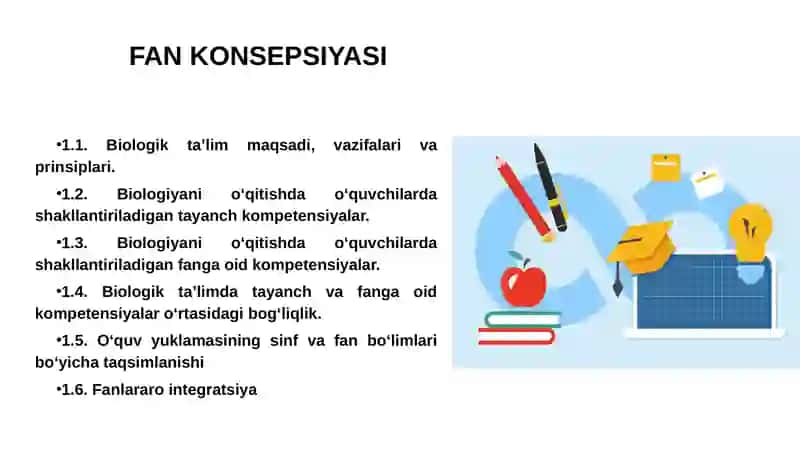 Biologik ta’lim mazmuni, metodlari,vositalari va shakllarining uyg’unligi 4