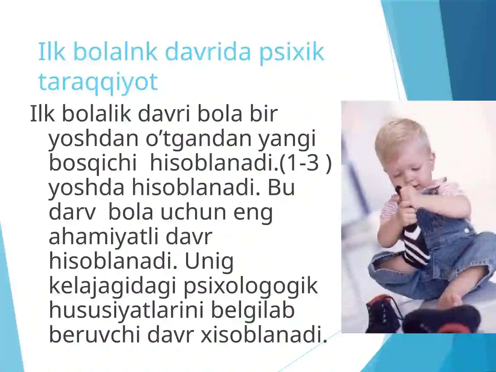 Ilkbolalikdavriningpsixologikxususiyatlarivabilishjarayoni 4