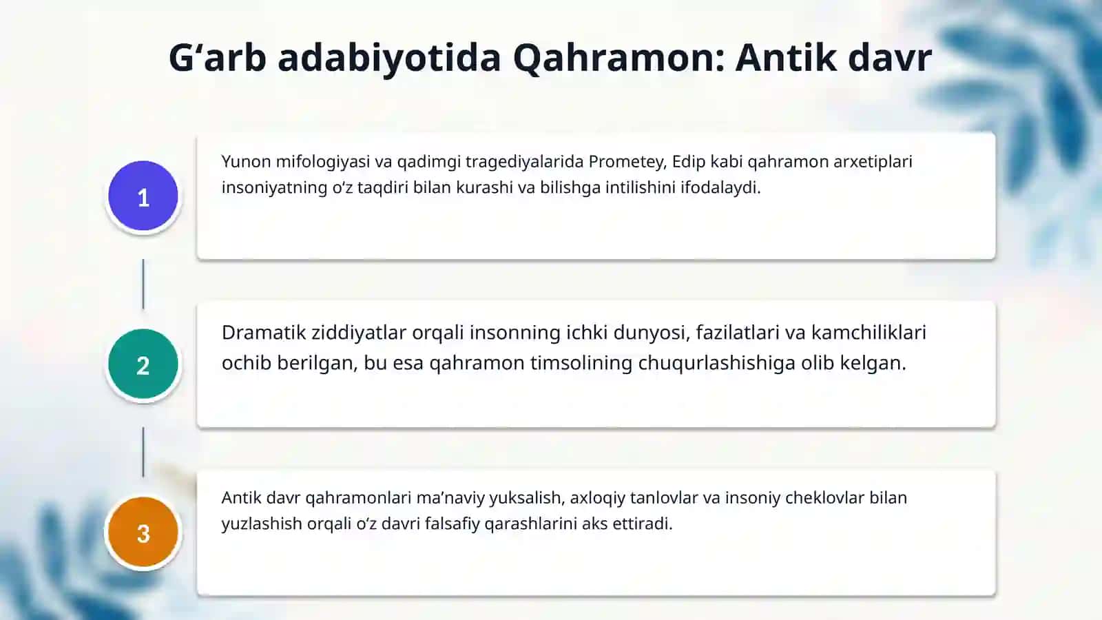 Mavzu: G’arb va sharq adabiyotida qahramon konsepsiyasi. 4