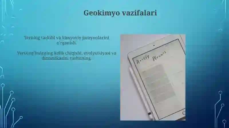 Geofizika asoslari va geokimiyo fanining maqsadi va vazifalari 4