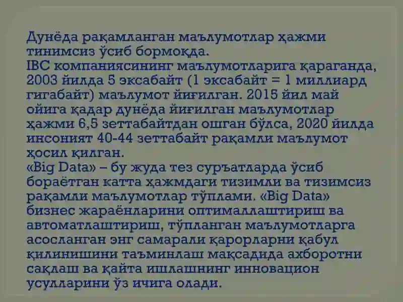 Замонавий бизнесдаги Bigdata хусусиятлари ва роли 4