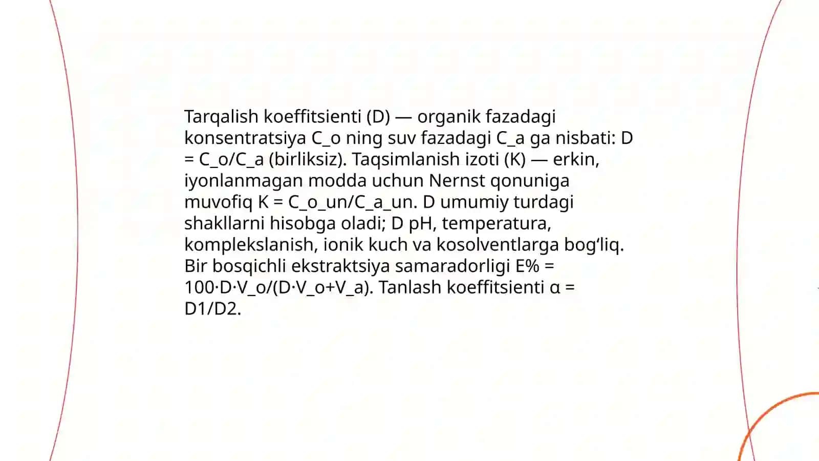 Suyuqlik-suyuqlik ekstraksiyalashning asosiy printsiplari 4