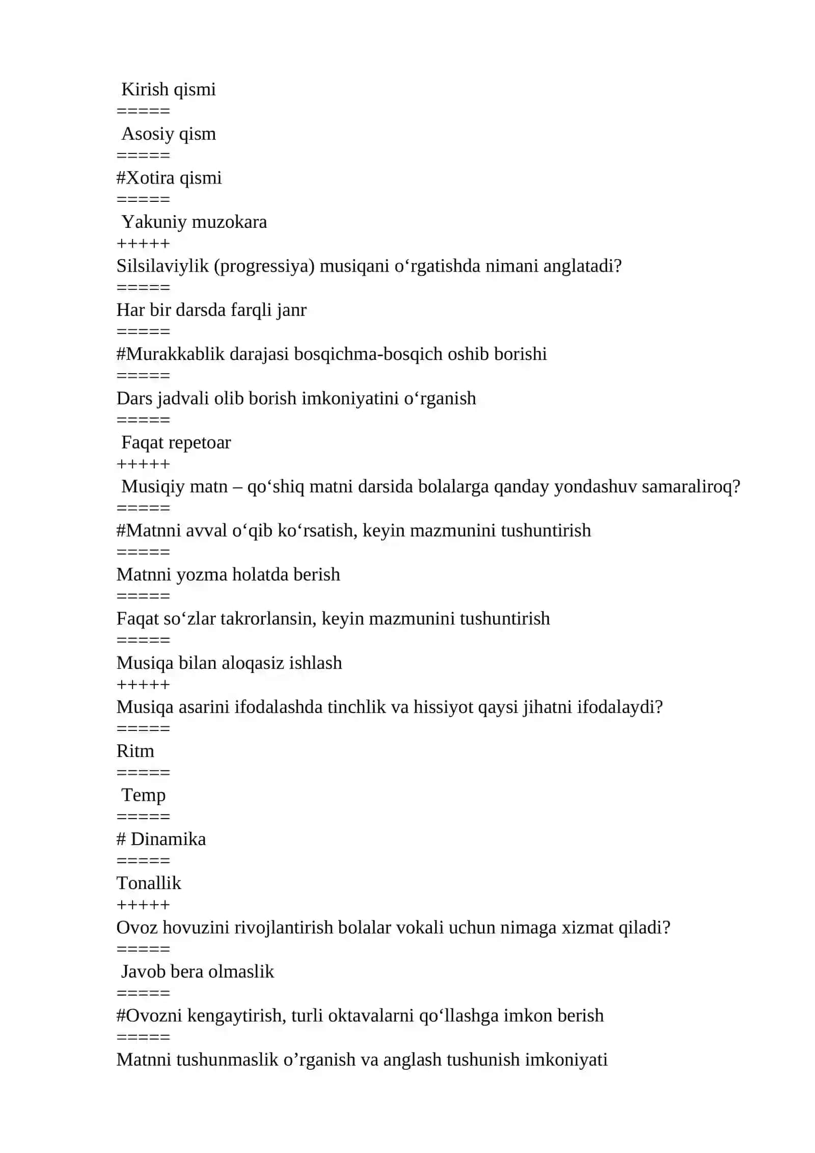 Maktabgacha ta'limda musiqa o'qitish metodikasi fanidan yakuniy nazorat test 4