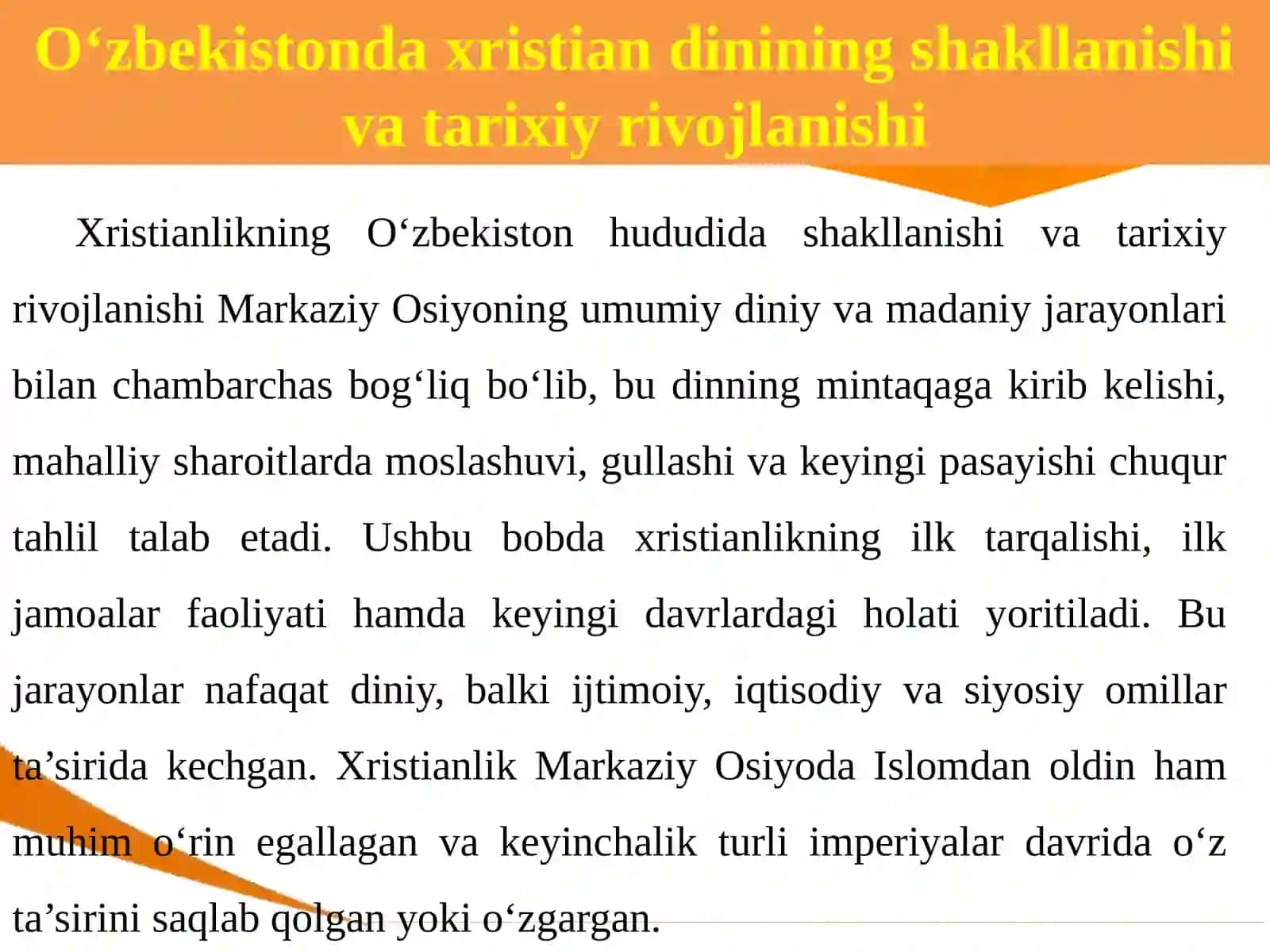 O'zbekistonda xristian dinining tarixi va hozirgi zamon, Xristian dinida inson tarbiyasI 4